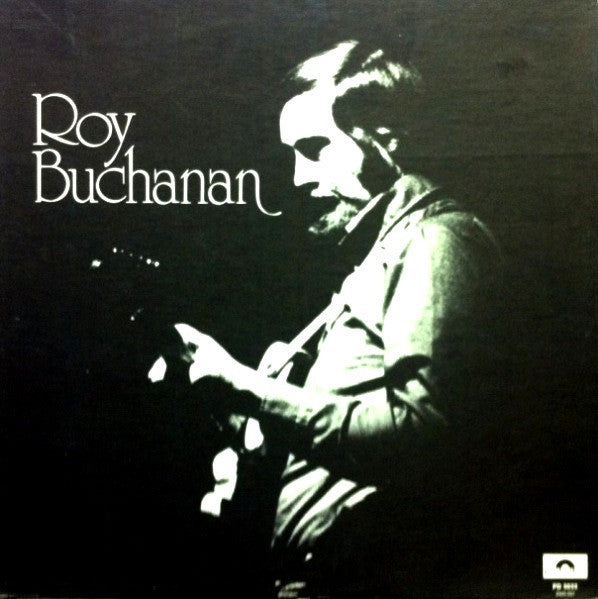 Roy Buchanan – Roy Buchanan (Arrives in 21 days)