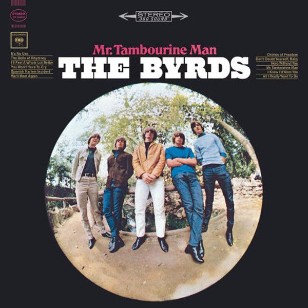 The Byrds – Mr. Tambourine Man (Quick Ship)