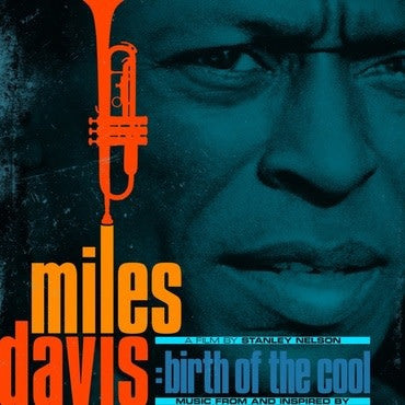 Miles Davis – Music From And Inspired By Miles Davis: Birth Of The Cool  (arrives in 4 days )