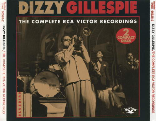 Dizzy Gillespie – The Complete RCA Victor Recordings   (Arrives in 21 days)