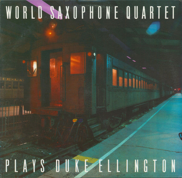 World Saxophone Quartet – World Saxophone Quartet Plays Duke Ellington  (Arrives in 21 days)