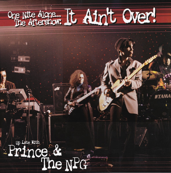 Prince & The NPG – One Nite Alone... The Aftershow: It Ain't Over! (Up Late With Prince & The NPG)  (Arrives in 4 days )