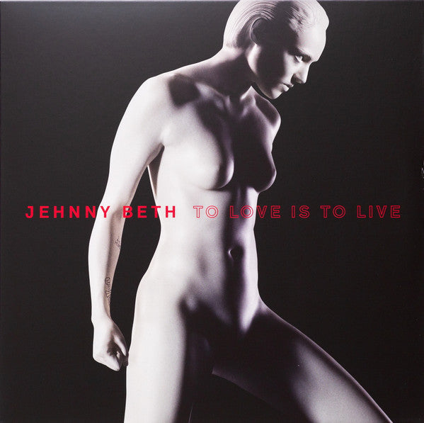 Jehnny Beth – To Love Is To Live  (Arrives in 4 days )