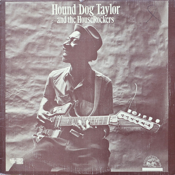 Hound Dog Taylor And The HouseRockers – Hound Dog Taylor And The HouseRockers (Arrives in 21 days)