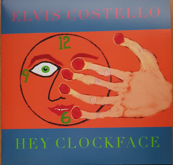 Elvis Costello – Hey Clockface (Arrives in 4 days)