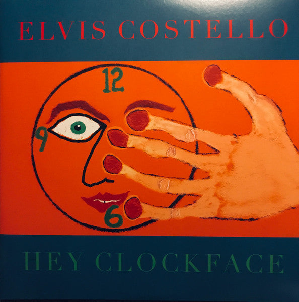 Elvis Costello – Hey Clockface  (Arrives in 4 days)