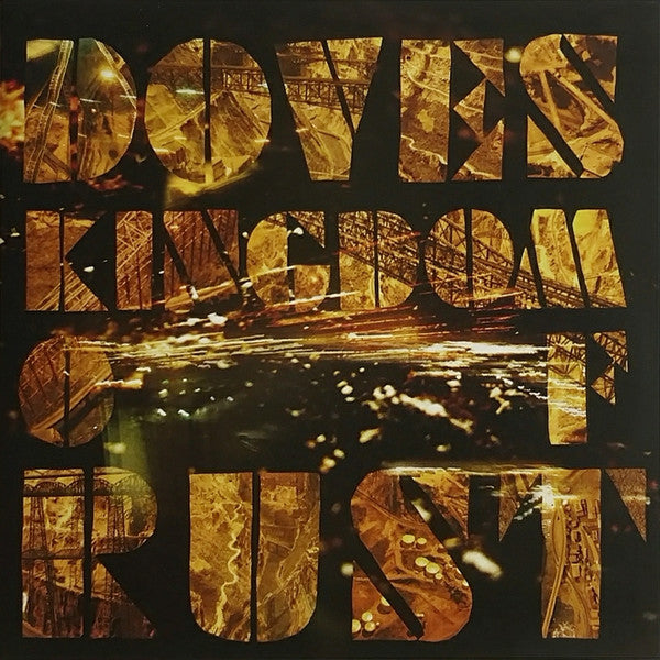 Doves – Kingdom Of Rust (CD/Compact Disc) (Quick Ship)