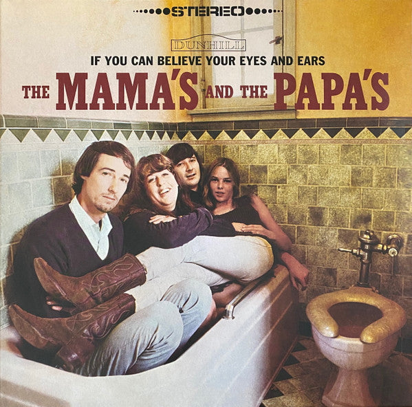 The Mama's And The Papa's – If You Can Believe Your Eyes And Ears (Arrives in 4 days)