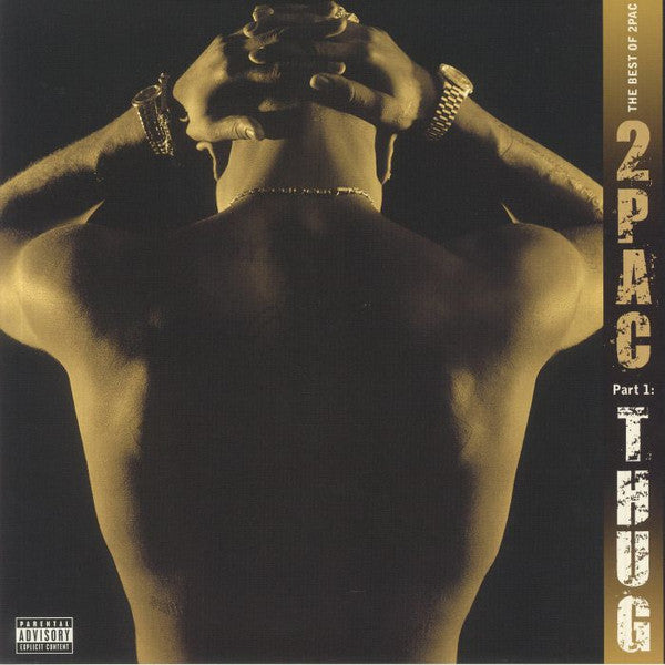 2Pac – The Best Of 2Pac - Part 1: Thug  (Arrives in 4 days)