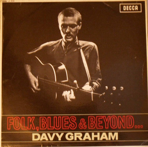Davy Graham – Folk, Blues & Beyond   (Arrives in 21 days)
