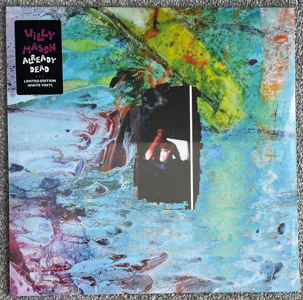 Willy Mason – Already Dead   (Arrives in 4 Days)