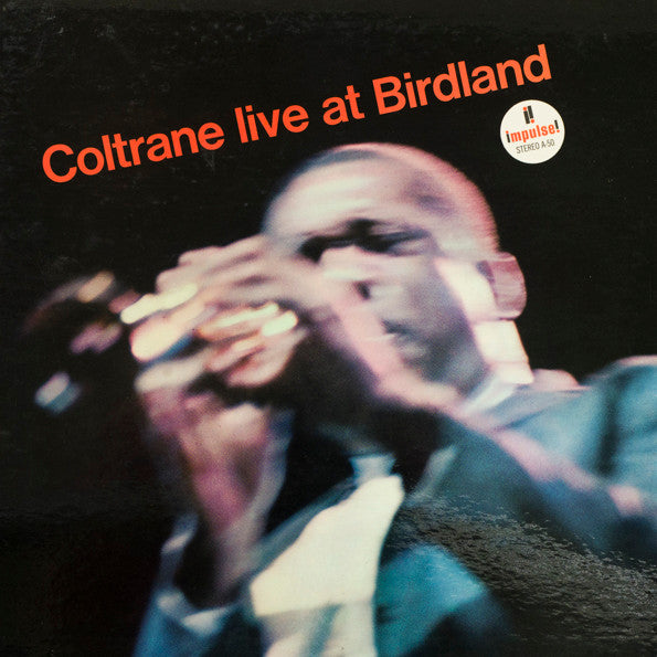 Coltrane – Live At Birdland   (Arrives in 21 days)