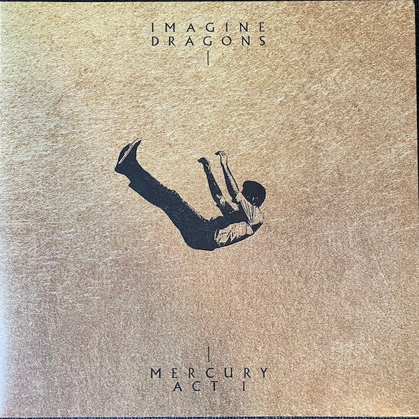 Imagine Dragons – Mercury - Act 1  (Arrives in 4 days)