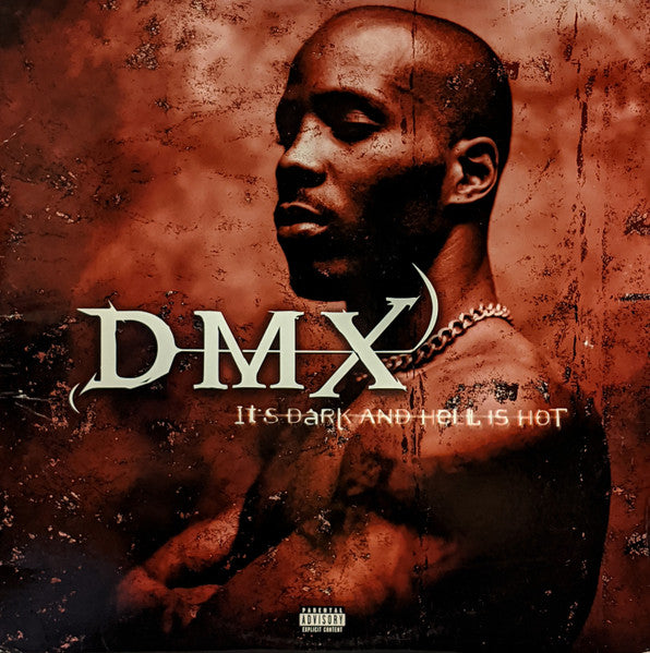 DMX – It's Dark And Hell Is Hot    (Arrives in 21 days)