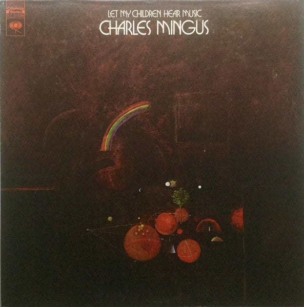 Charles Mingus – Let My Children Hear Music (Arrives in 21 days)