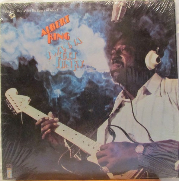 Albert King – I Wanna Get Funky(Arrives in 21 days)