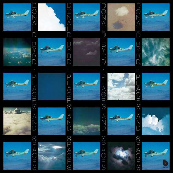 Donald Byrd – Places And Spaces (Arrives in 21 Days)