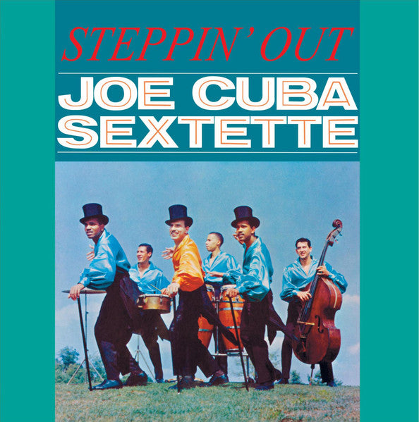 Joe Cuba Sextet  -Steppin' Out  (Arrives in 4 days )