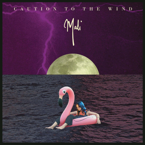 Mali  – Caution To The Wind (Quick Ship)