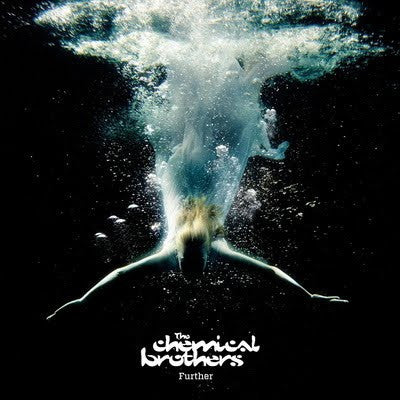 The Chemical Brothers – Further (Arrives in 4 days)