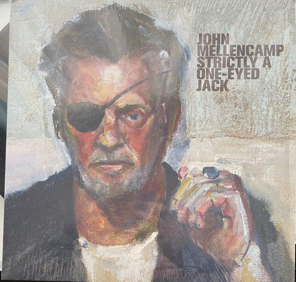 John Mellencamp – Strictly A One-Eyed Jack (Arrives in 4 days)
