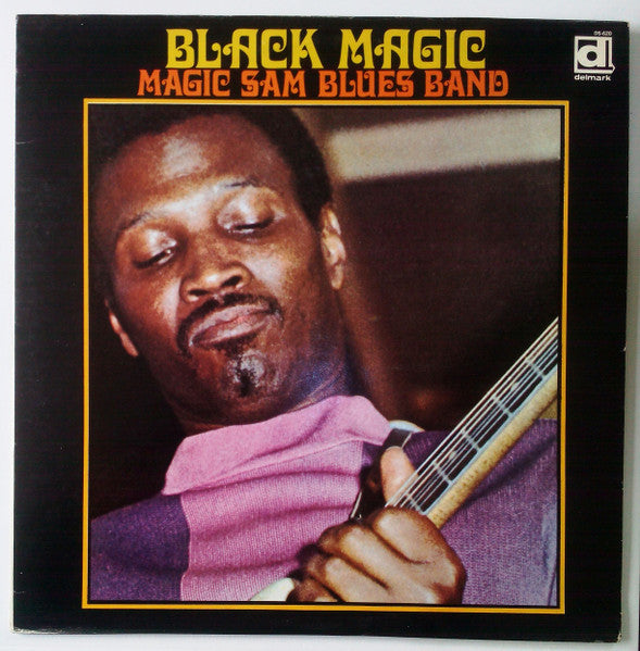 Magic Sam Blues Band – Black Magic (Arrives in 21 days)