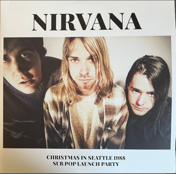 NIRVANA-CHRISTMAS IN SEATTLE 1988 (SUB POP LAUNCH PARTY) - LP  (Arrives in 4 days )