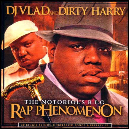 DJ Vlad, Dirty Harry (3), Notorious B.I.G. – Rap Phenomenon   (Arrives in 21 days)