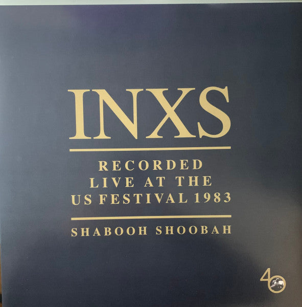INXS – Recorded Live At The US Festival 1983 (Shabooh Shoobah) (Arrives in 4 days)