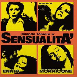 Ennio Morricone – Quando L'amore È Sensualita (Arrives in 4 days)