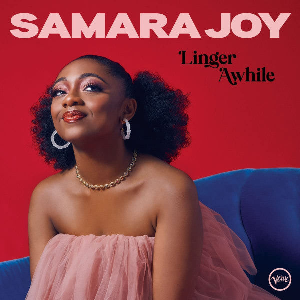 Samara Joy - Linger Awhile (Arrives in 21 days)