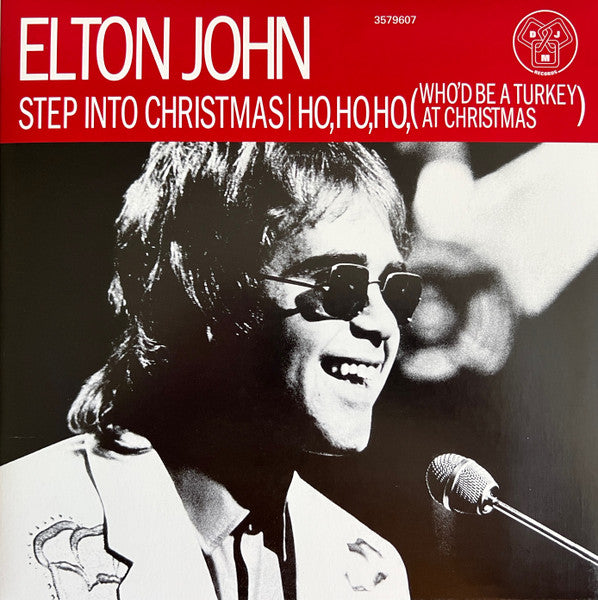Elton John – Step Into Christmas / Ho, Ho, Ho (Who’d Be A Turkey At Christmas)  (Arrives in 4 days)