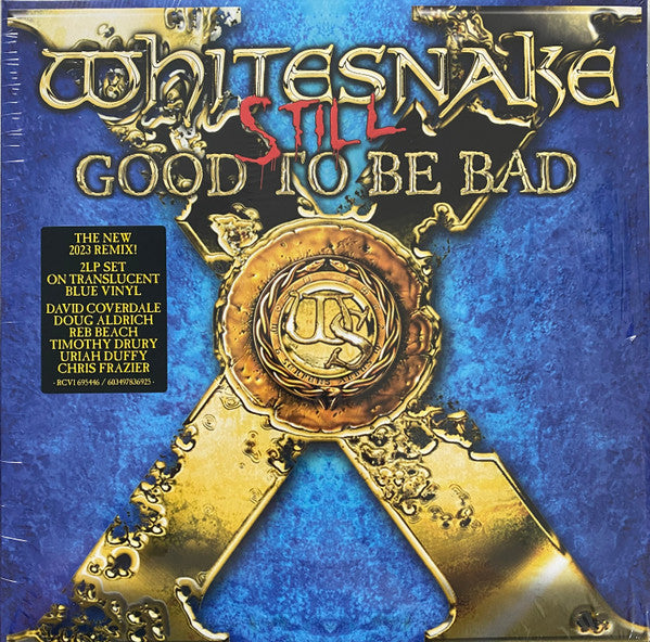 Whitesnake – Still Good To Be Bad  (Arrives in 4 days )