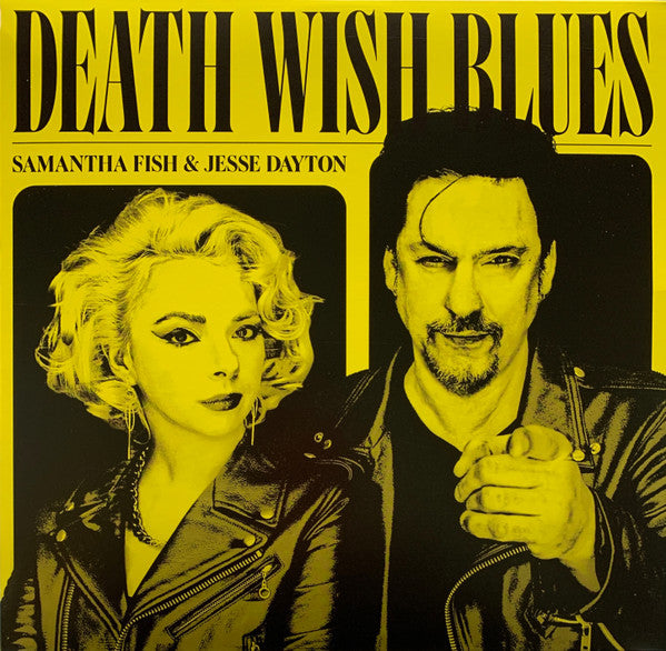 Samantha Fish & Jesse Dayton – Death Wish Blues (Colored Vinyl)   (Arrives in 21 days)