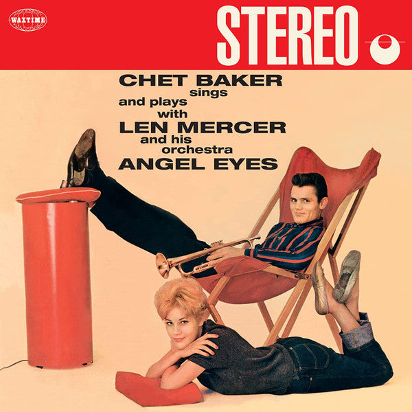 Chet Baker, Len Mercer And His Orchestra – Sings And Plays With Len Mercer And His Orchestra – Angel Eyes  (Arrives in 4 days)