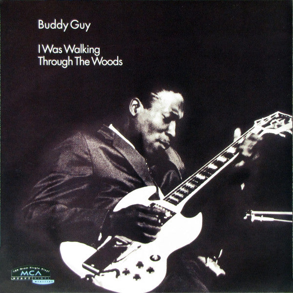 Buddy Guy – I Was Walking Through The Woods   (Arrives in 21 days)