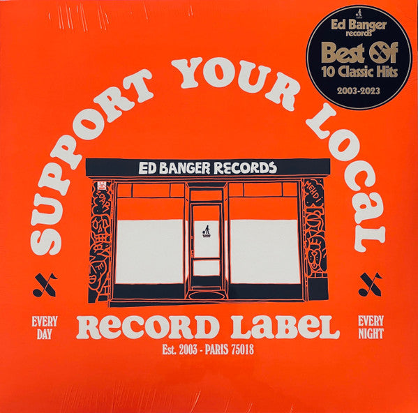 Various – Support Your Local Record Label (Ed Banger Records Best Of 2003-2023) (Arrives in 4 days)