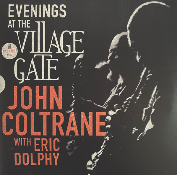 John Coltrane With Eric Dolphy – Evenings At The Village Gate (Arrives in 4 days)