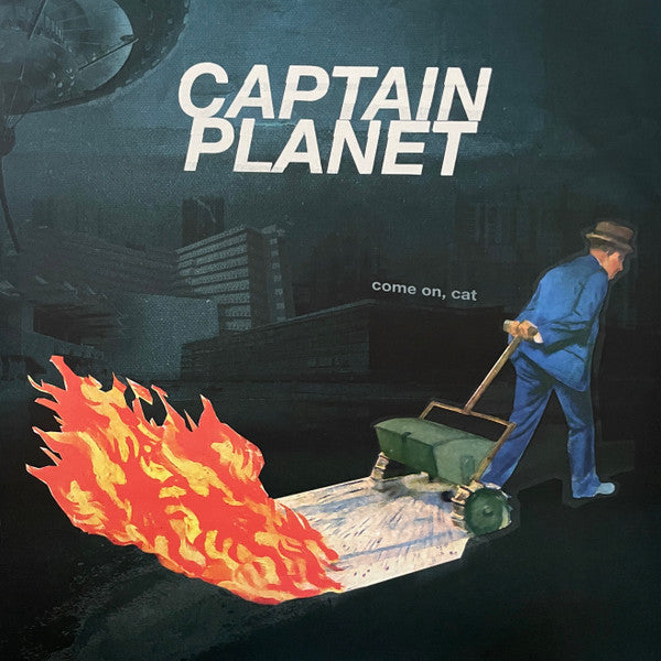 Captain Planet – Come On, Cat  (Arrives in 21 days )