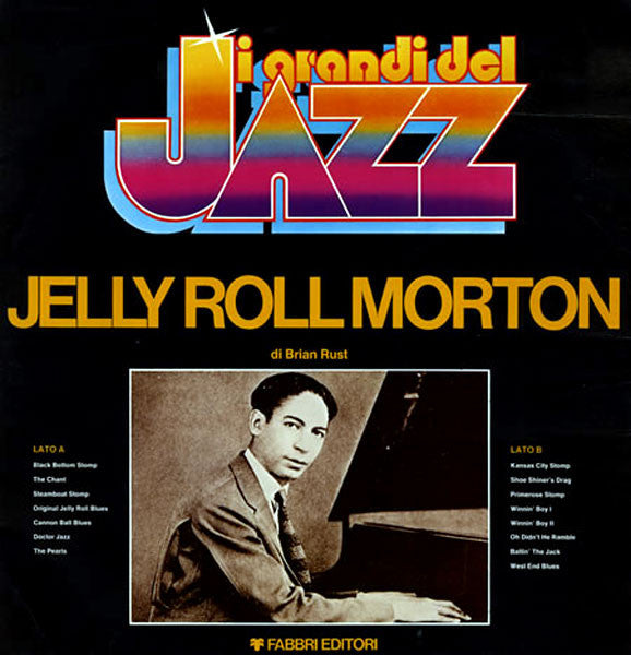 Jelly Roll Morton – Jelly Roll Morton (Arrives in 21 days)