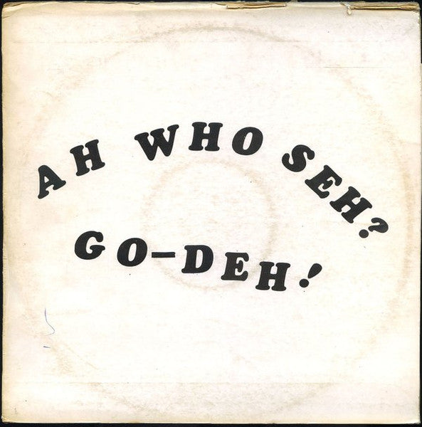 The 4th Street Orchestra – Ah Who Seh ? Go-Deh !  (Arrives in 21 days )