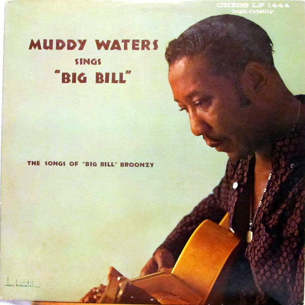 Muddy Waters – Muddy Waters Sings "Big Bill" (Arrives in 21 days)