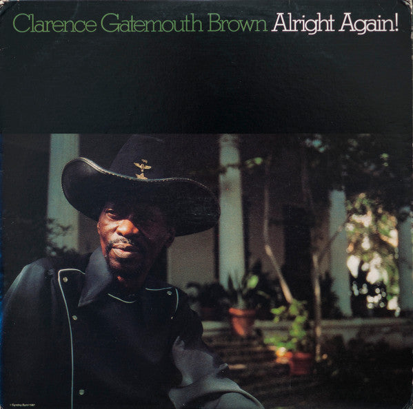 Clarence Gatemouth Brown* – Alright Again! (Arrives in 21 days)