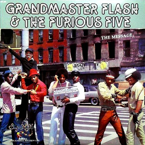 Grandmaster Flash & The Furious Five – The Message   (Arrives in 21 days)