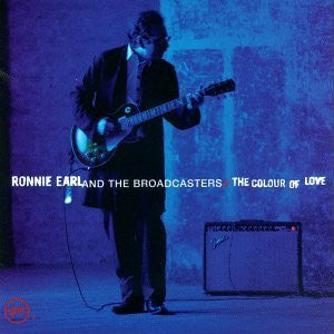 Ronnie Earl And The Broadcasters – The Colour Of Love (Arrives in 21 days)
