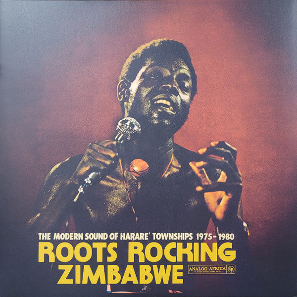 Various – Roots Rocking Zimbabwe (The Modern Sound Of Harare' Townships 1975-1980) (Arrives in 21 days)