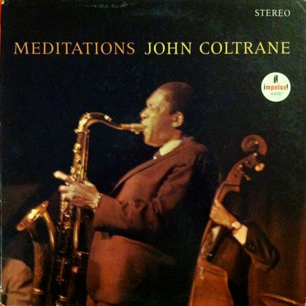 John Coltrane – Meditations (Arrives in 21 days)