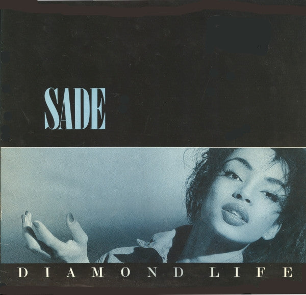 Sade	- Diamond Life (Arrives in 21 days)