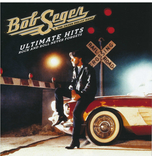 Bob Seger And The Silver Bullet Band – Ultimate Hits: Rock And Roll Never Forgets  (Arrives in 21 days)