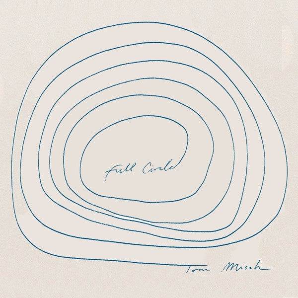 Tom Misch - Full Circle (Arrives in 21 Days)
